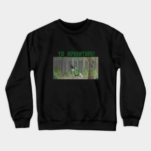 To Adventure! Crewneck Sweatshirt